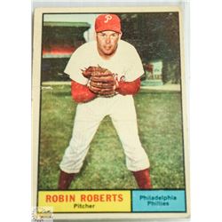 1961 TOPPS ROBIN ROBERTS BASEBALL CARD