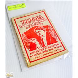 1939 TRICKS WITH COINS BOOK