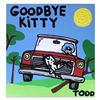 Image 1 : Todd Goldman, "Goodbye Kitty" Hand Signed Original Painting on Canvas with Lette