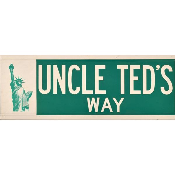 Uncle Ted's Way Street Sign