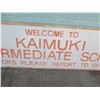 Image 2 : Sign: Kaimuki Intermediate School 93"x24"
