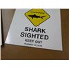 Image 2 : Qty 2 Paper Signs: Warning Shark Sighted Keep Out