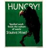 American propaganda poster - HUNGRY!