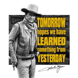 John Wayne Tomorrow Hopes Metal Pub Bar Sign