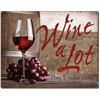 Image 1 : Wine A Lot Metal Pub Wine Bar Sign