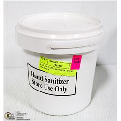 PAIL OF HAND SANITIZER - STORE USE ONLY