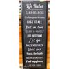 Image 1 : “LIFE RULES” SIGN 13.75” X 37.75”