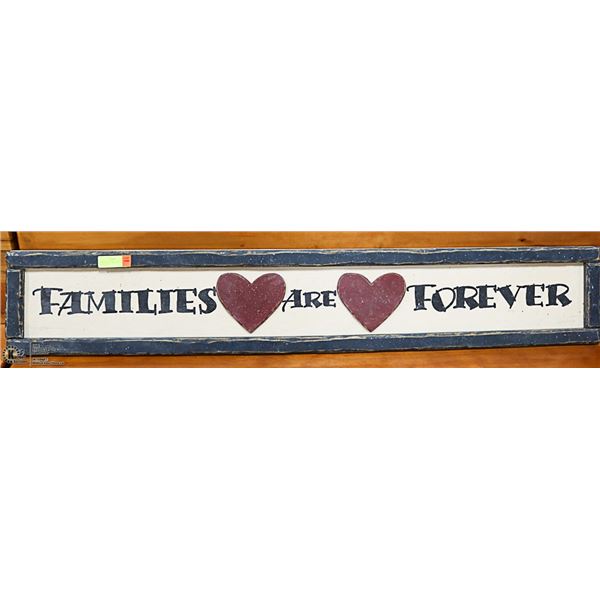 FAMILIES ARE FOREVER COUNTRY WOOD SIGN