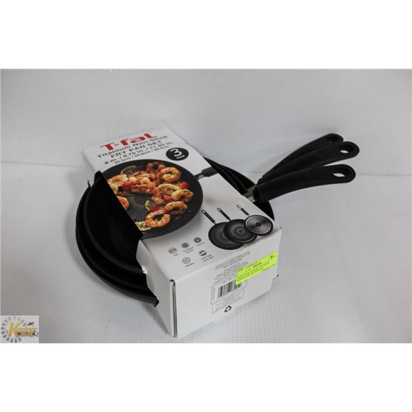 NEW T-FAL 3 PACK TITANIUM NON-STICK FRY PAN SET