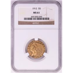 1912 $5 Indian Head Half Eagle Gold Coin NGC MS61