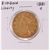 Image 1 : 1881-S $10 Liberty Head Eagle Gold Coin