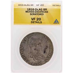 1816-ZS AG Mexico-Zacatecas 8 Reales Coin ANACS VF20 Details