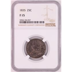 1835 Capped Bust Quarter Coin NGC F15