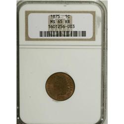 1875 1C MS65 Red and Brown NGC. A handsome mellow oran