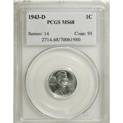 1943-D 1C MS68 PCGS. The familiar design elements are