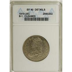 1819 25C Large 9--Cleaned--ANACS. XF40 Details. B-1, R