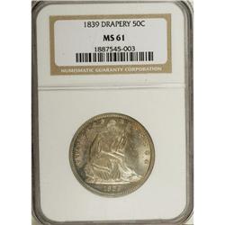 1839 50C Drapery MS61 NGC. A pleasing example of this