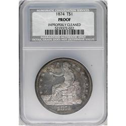 1874 T$1 --Improperly Cleaned--NCS. Proof. Blushes of g