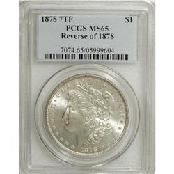1878 7TF S$1 Reverse of 1878 MS65 PCGS. An exactingly