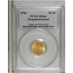 1926 $2 1/2 Sesquicentennial MS64 PCGS. Both the gold