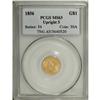 Image 1 : 1856 G$1 Upright 5 MS63 PCGS. The Upright 5 preceded t
