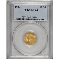 1929 $2 1/2 MS64 PCGS. This is the final year of issue