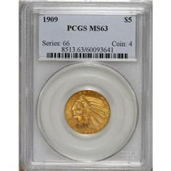 1909 $5 MS63 PCGS. Rich apricot-gold color bathes both