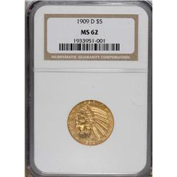 1909-D $5 MS62 NGC. A satiny Mint State representative
