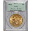 Image 3 : 1906 $20 MS64 PCGS. The 1906 twenty dollar gold piece