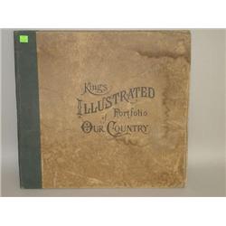 KINGS ILLUSTRATED PORTFOLIO OF OUR COUNTRY BY W.C. KING CO.-