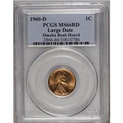 1960-D 1C Large Date MS66 Red PCGS. Ex:Omaha Bank