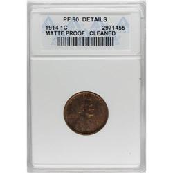 1914 1C Brown--Cleaned--ANACS. PF60 Details. NGC Censu
