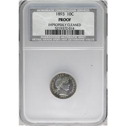 1893 10C --Improperly Cleaned--NCS. Proof. NGC Cens