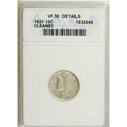 1921 10C --Cleaned--ANACS. VF30 Details. NGC Census