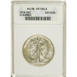 1919 50C --Cleaned--ANACS. AU58 Details. NGC Census