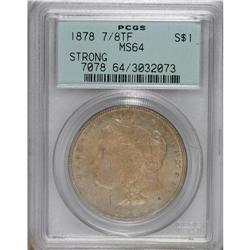 1878 7/8TF $1 Strong MS64 PCGS. PCGS Population (1