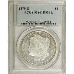 1879-O $1 MS61 Deep Mirror Prooflike PCGS. PCGS Po