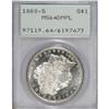 Image 1 : 1880-S $1 MS64 Deep Mirror Prooflike PCGS. PCGS Po
