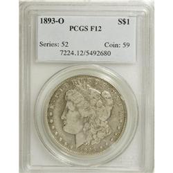 1893-O $1 F12 PCGS. PCGS Population (23/1921). NGC