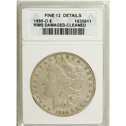 1895-O $1 --Cleaned, Rim Damaged--ANACS. Fine 12 Deta