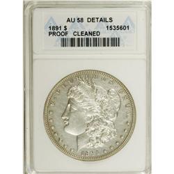 1891 $1 --Cleaned--ANACS. AU58 Details. NGC Census: