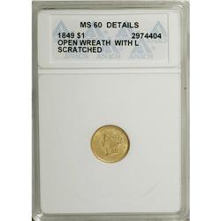 1849 G$1 Open Wreath--Scratched--ANACS. MS60 Details