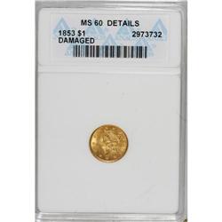 1853 G$1 MS60 ANACS. NGC Census: (434/12020). PCGS Pop