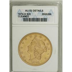 1874-S $20 --Cleaned--ANACS. AU53 Details. NGC Cens
