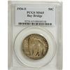 Image 1 : 1936-S 50C Bay Bridge MS65 PCGS. PCGS Population (