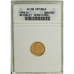 1916 G$1 McKinley--Scratched--ANACS. AU58 Details. NGC