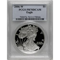 2006-W $1 Silver Eagle PR70 Deep Cameo PCGS. PCGS