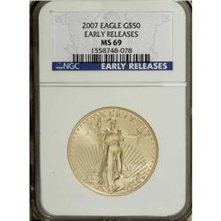 2007 $50 One-Ounce American Gold Eagle MS69 NGC. N