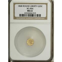 1868 25C Liberty Round 25 Cents, BG-806, R.3, MS61 N
