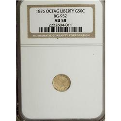 1876 50C Liberty Octagonal 50 Cents, BG-932, High R